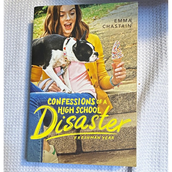 Other - Confessions of a High School Disaster: Freshman Year Emma Chastain 2018 PB